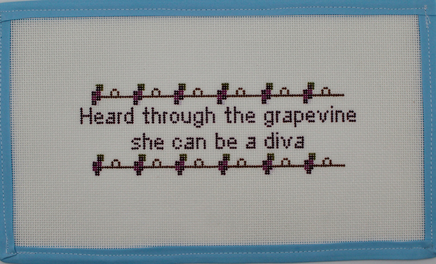 Heard Through the Grapevine She Can Be a Diva Needlepoint Canvas | 18 Mesh Hand-Painted Canvas