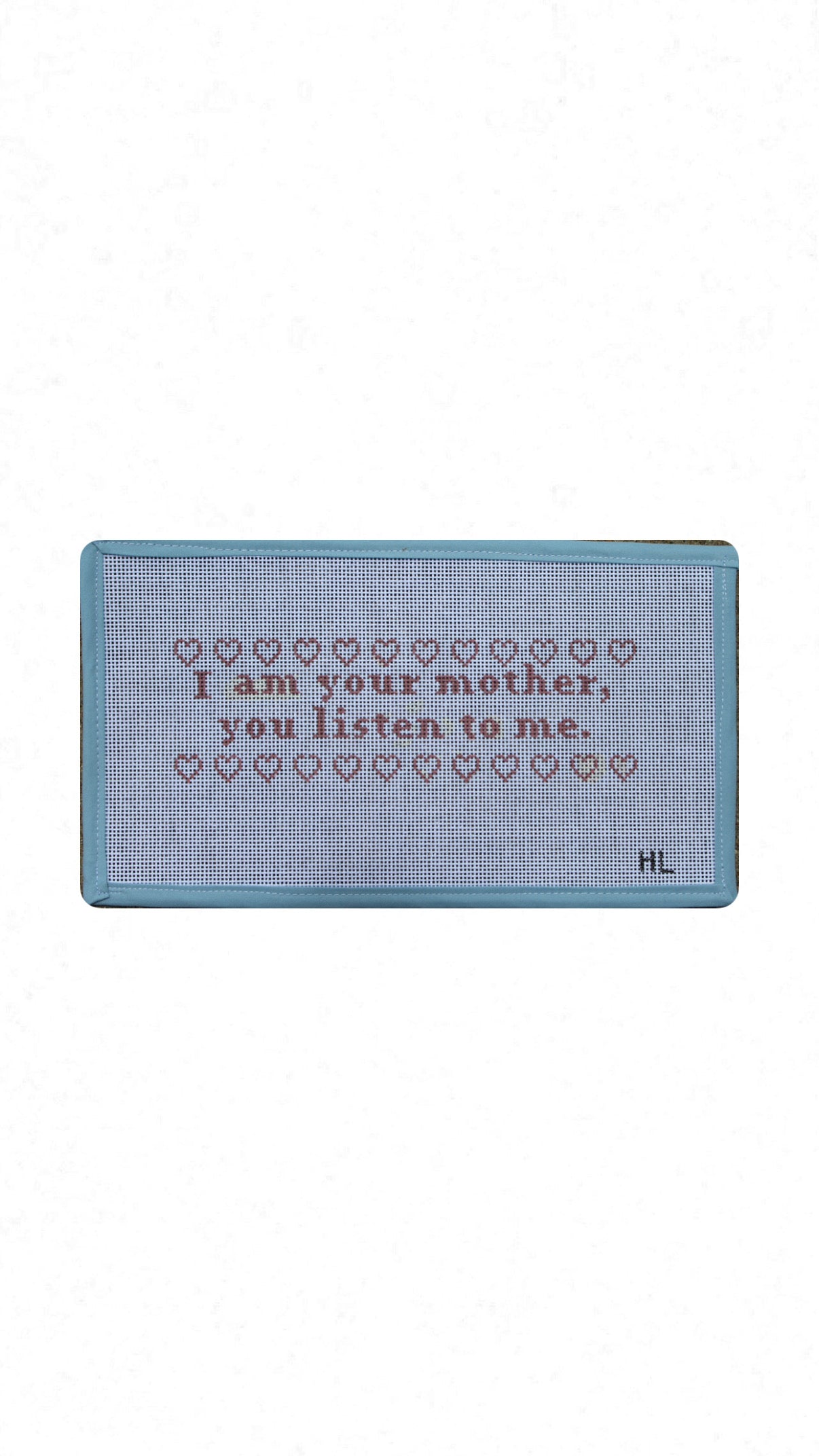 I Am Your Mother | 13 Mesh Handpainted Needlepoint Canvas
